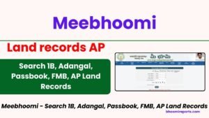 Meebhoomi - Search 1B, Adangal, Passbook, FMB, AP Land Records | Mee Adangal